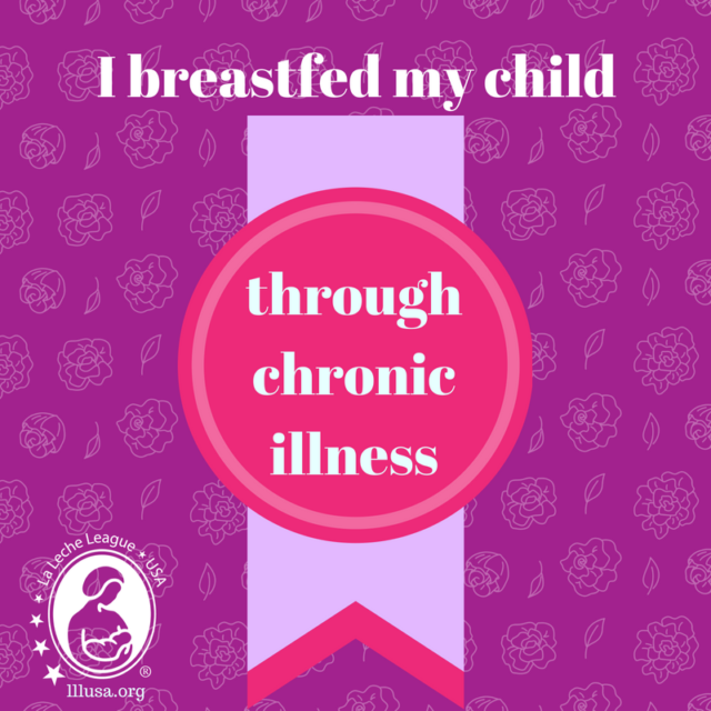 Five Tips For Breastfeeding With Chronic Illness A Parent’s Story La
